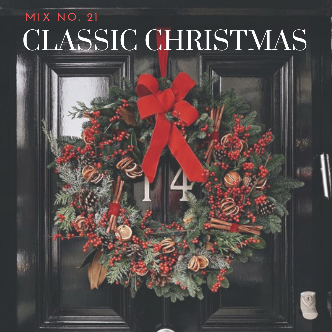 MIX NO. 21 // CLASSIC CHRISTMAS
