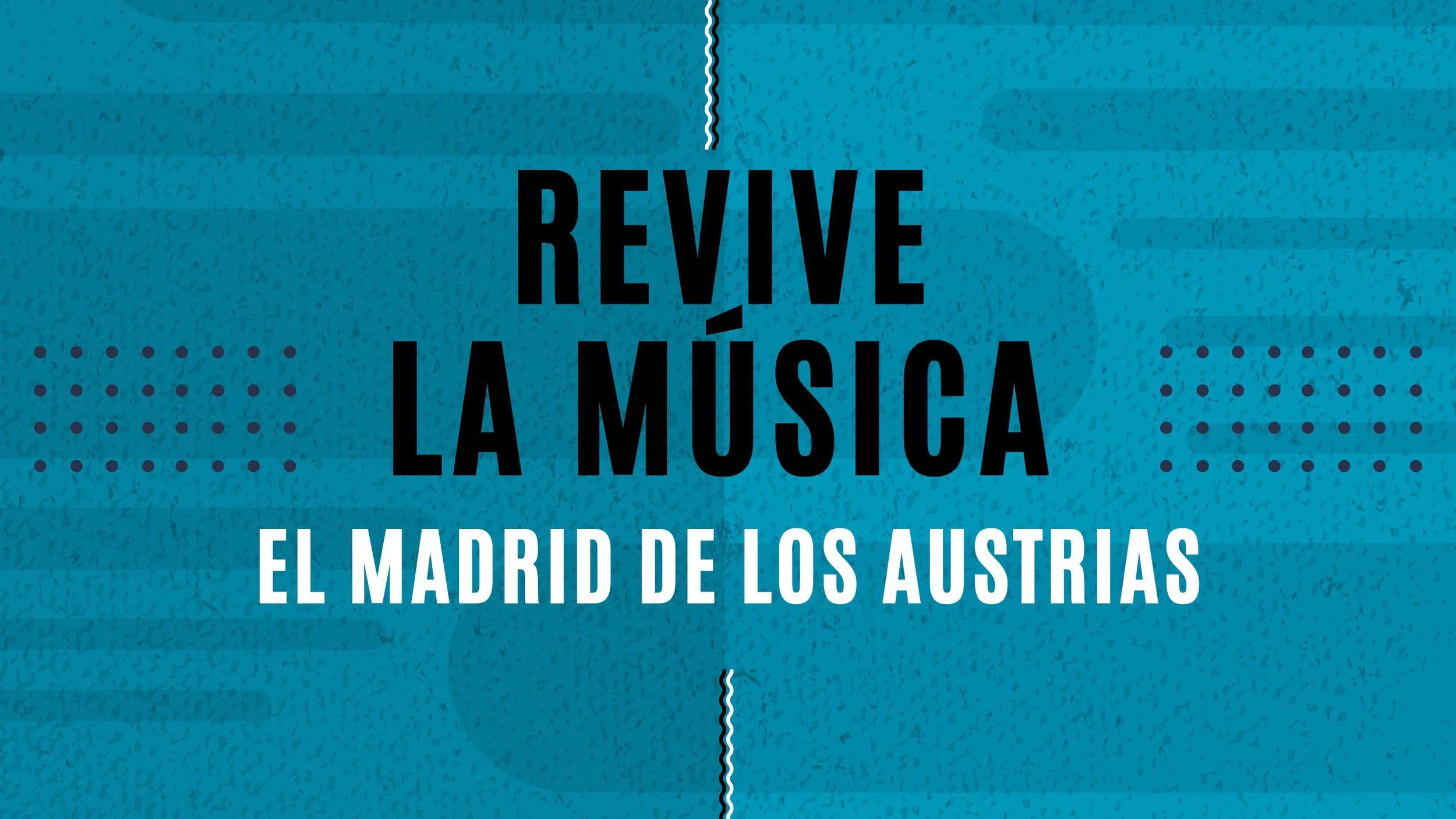 Revive la Música del Madrid de los Austrias. Historia de Madrid