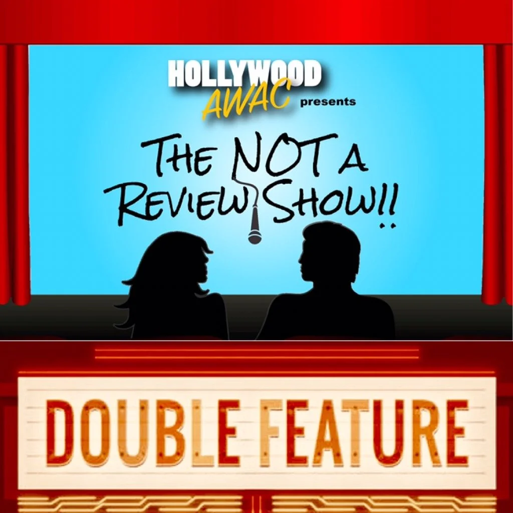 The NOT A Review Show - Ep. 13: "Bill's Dozen Double Features"