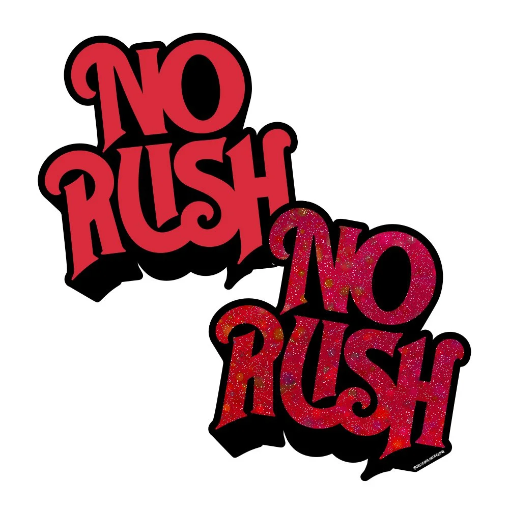 No Rush