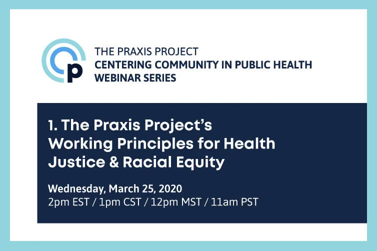 WEBINAR —&nbsp;Working Principles for Health Justice and Racial Equity