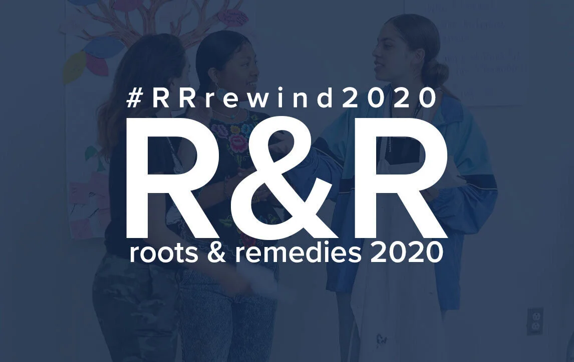 #RRrewind2020: Roots &amp; Remedies 2020 Celebration 7/17