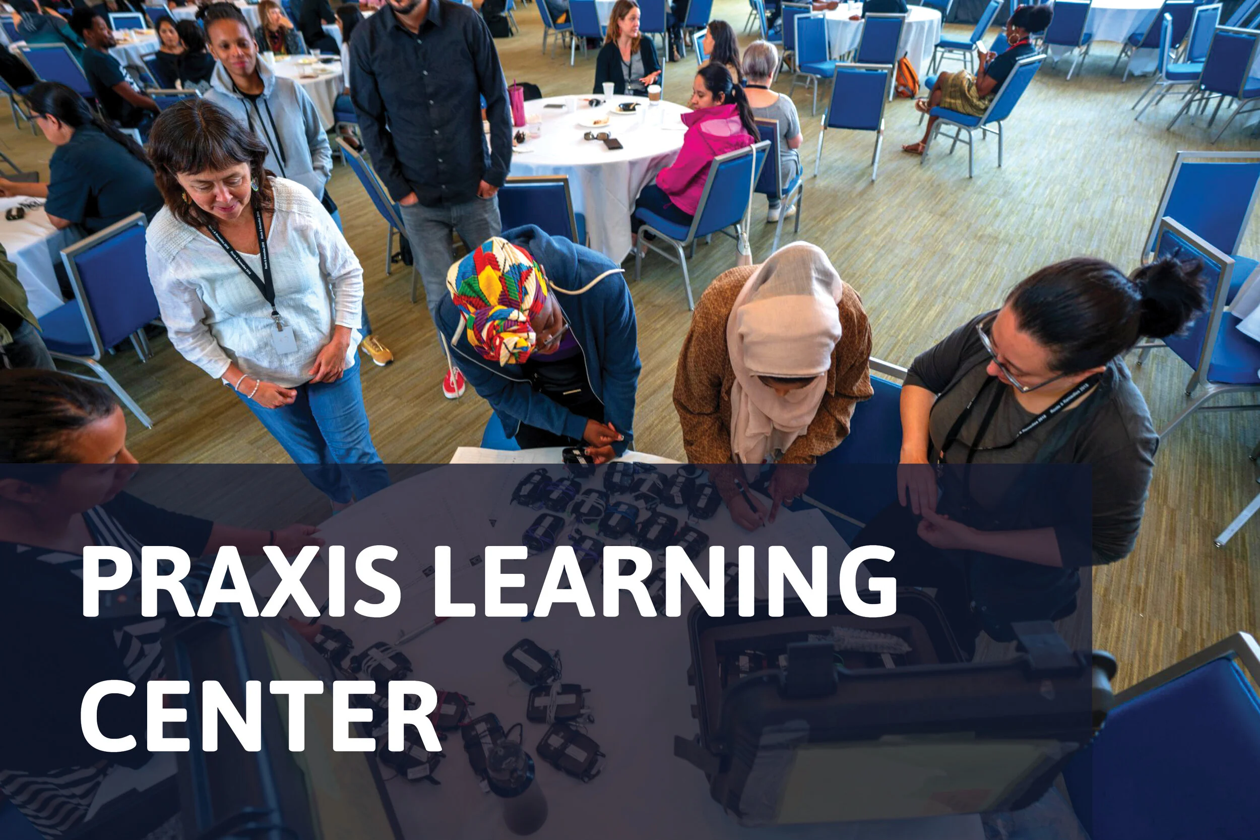 Praxis Learning Center