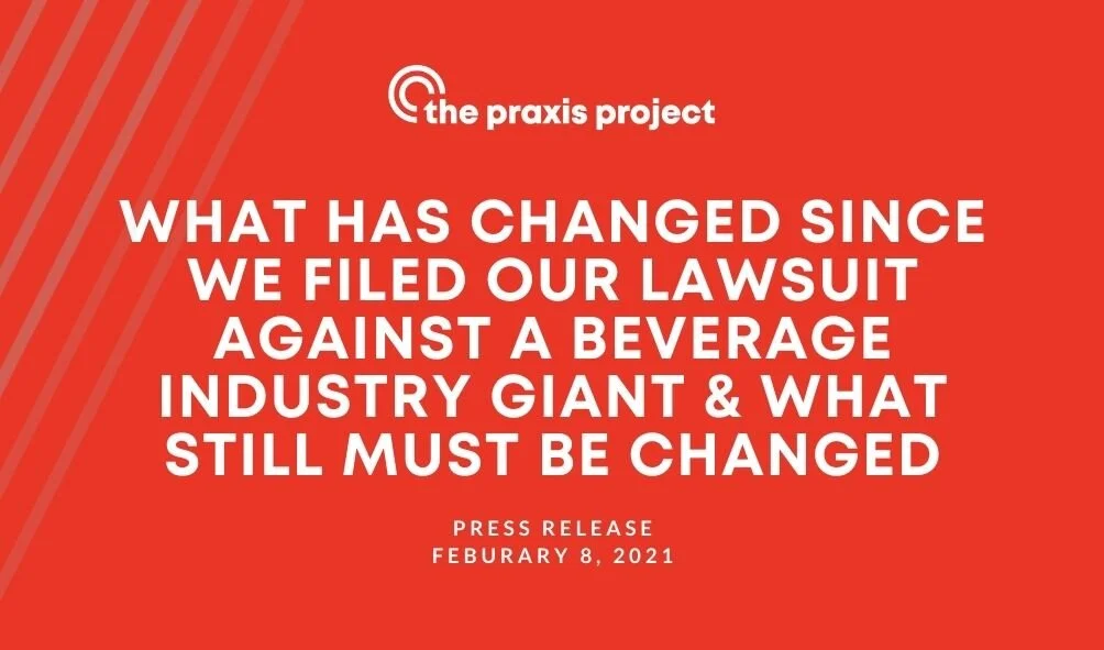 What Has Changed Since We Filed Our Lawsuit Against a Beverage Industry Giant &amp; What Still Must Be Changed