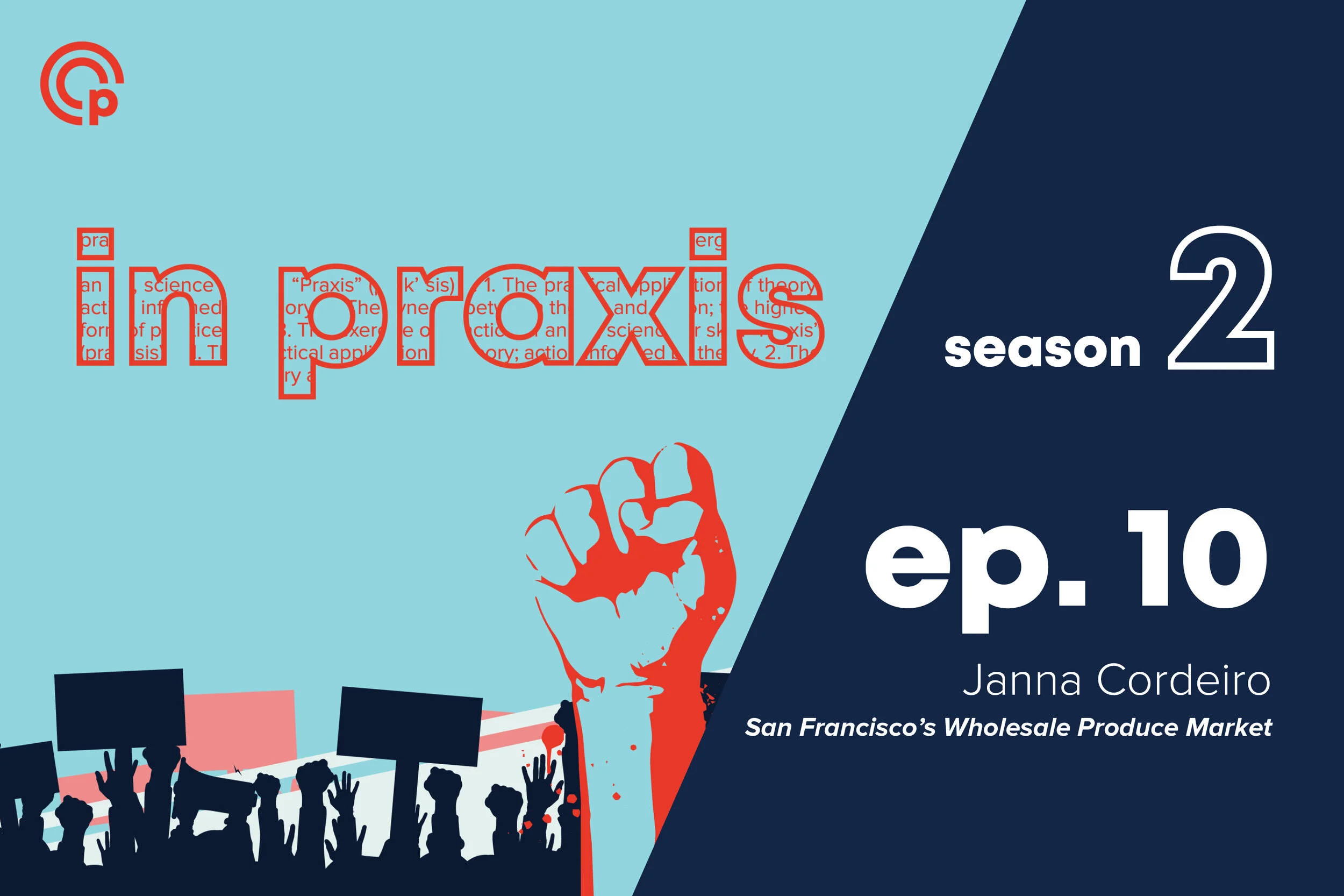 In Praxis, Episode 10: Taking On The Giant