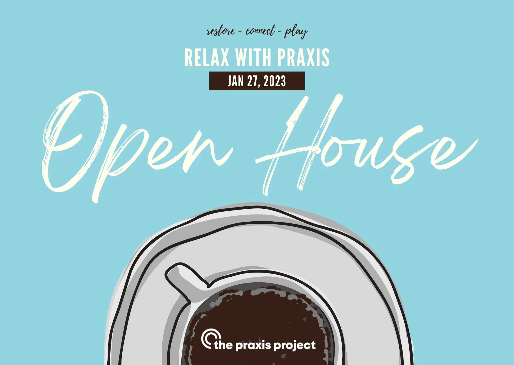 2023 Relax with Praxis Kick Off: Happy New Year &amp; Open House with Communities of Praxis: 1/27/23