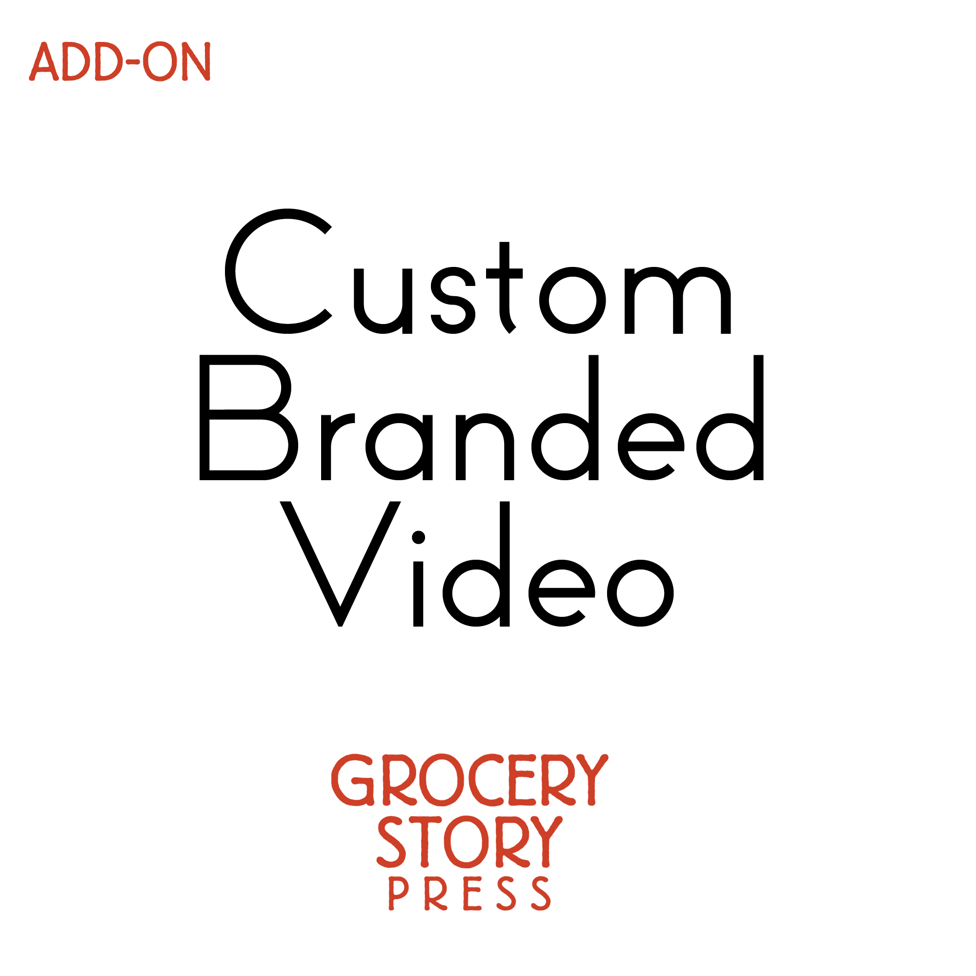 CUSTOM BRANDED VIDEO (Add-On)