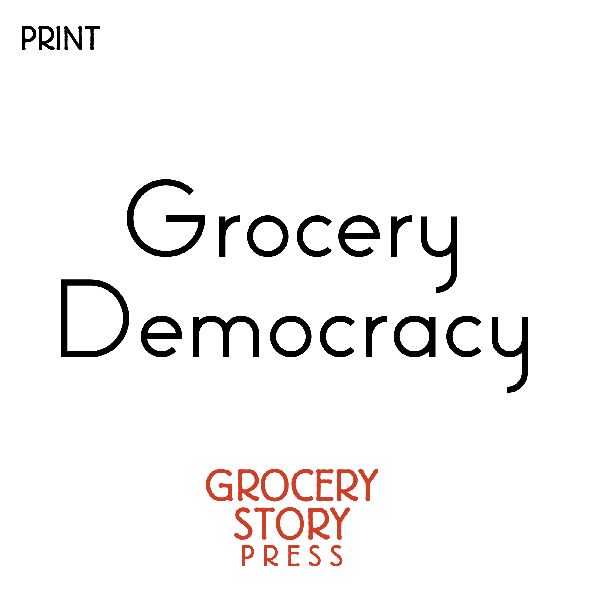 Grocery Democracy - Rise of the Citizen-Consumer