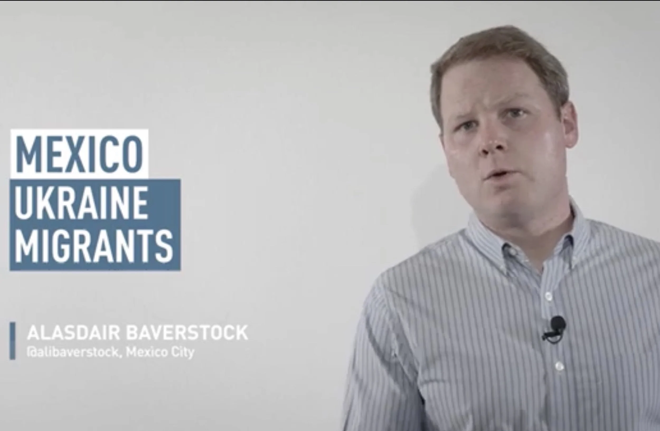 Mexico’s stranded Ukrainians