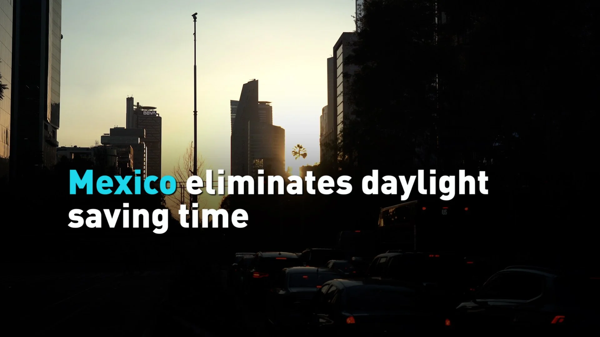 Mexico eliminates daylight saving