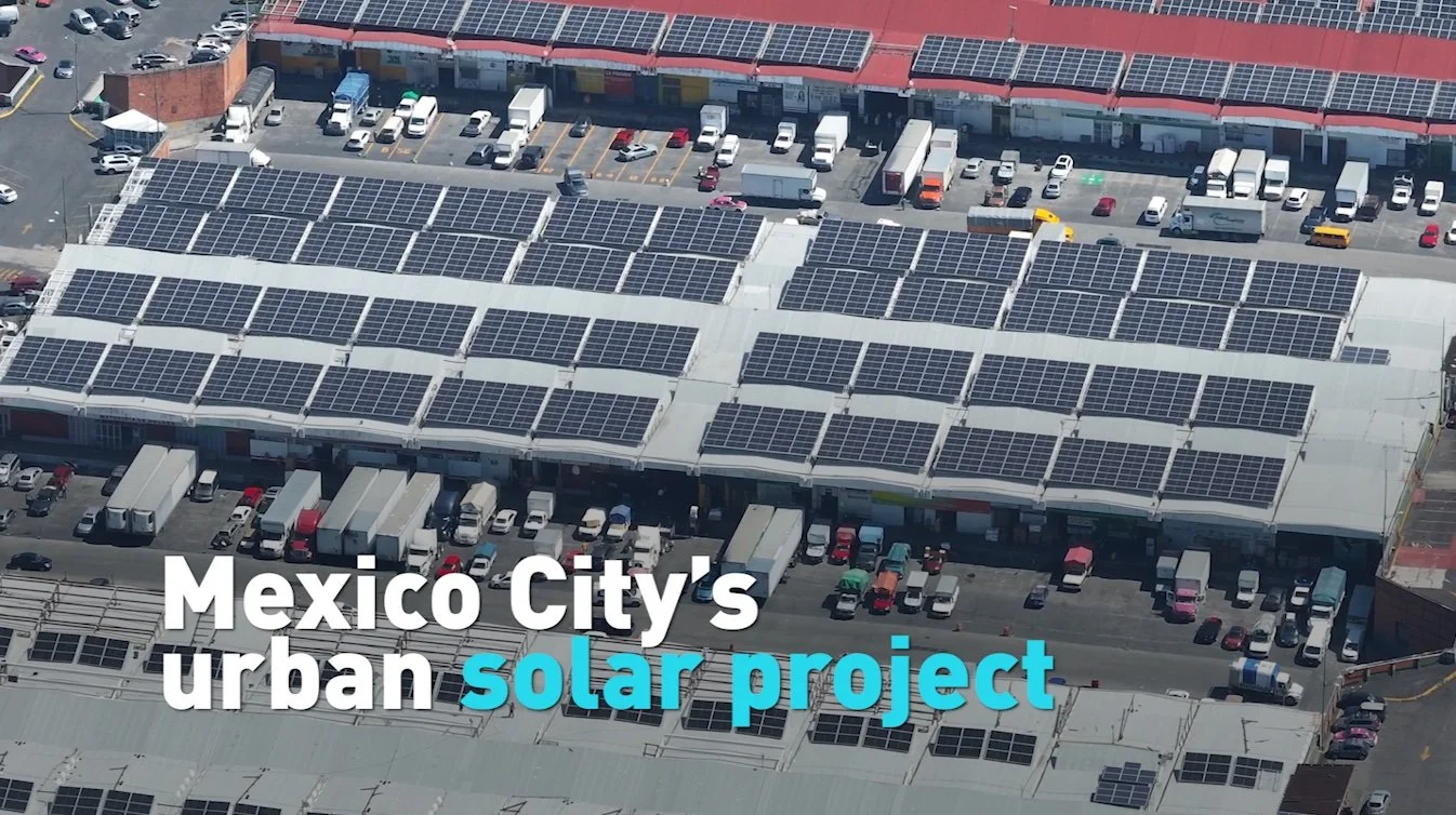 Mexico City turns to solar power in Central de Abastos