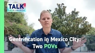 Gentrification in Mexico City