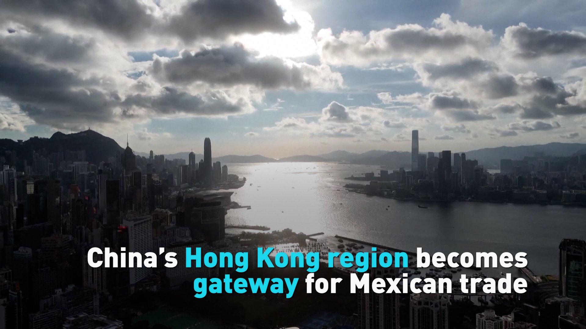 Hong Kong becomes Mexico's vital gateway into global markets