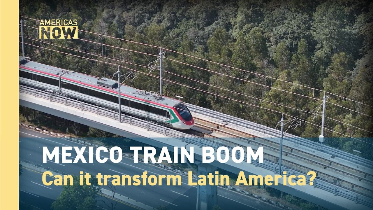 Mexico's Railway Boom