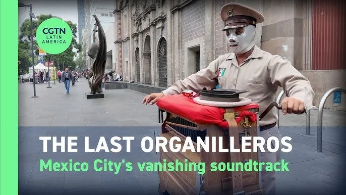 Talk Latin America: The Last Organilleros