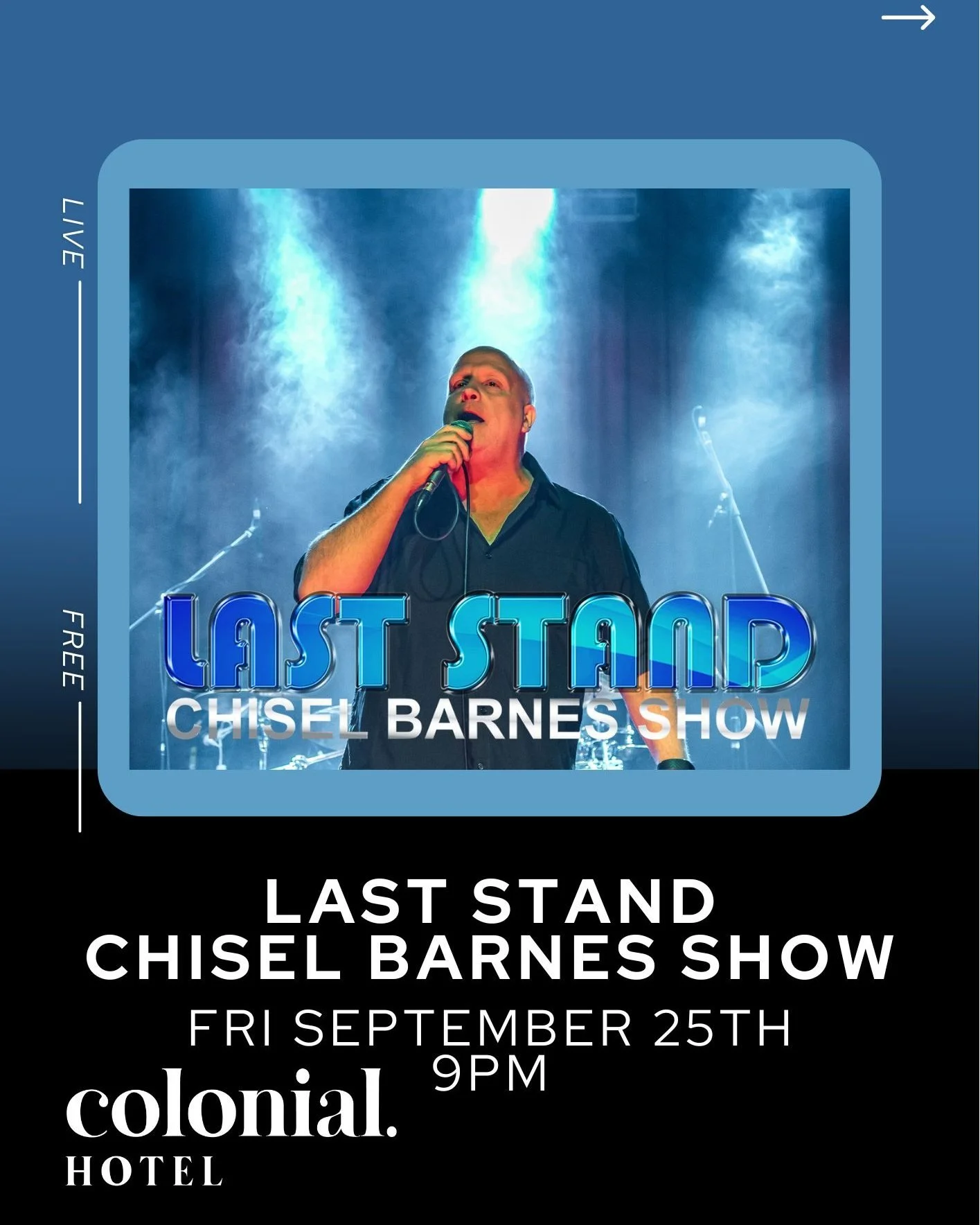 ⚡ TONIGHT ⚡
Get ready to rock with Last Stand &ndash; Chisel Barnes Show! 🎤🔥
Experience all the iconic hits of Jimmy Barnes and Cold Chisel, LIVE &amp; LOUD at the Colonial Hotel!

📅 Tonight &ndash; Friday, September 26th
🕘 From 9PM
🎶 Free entry