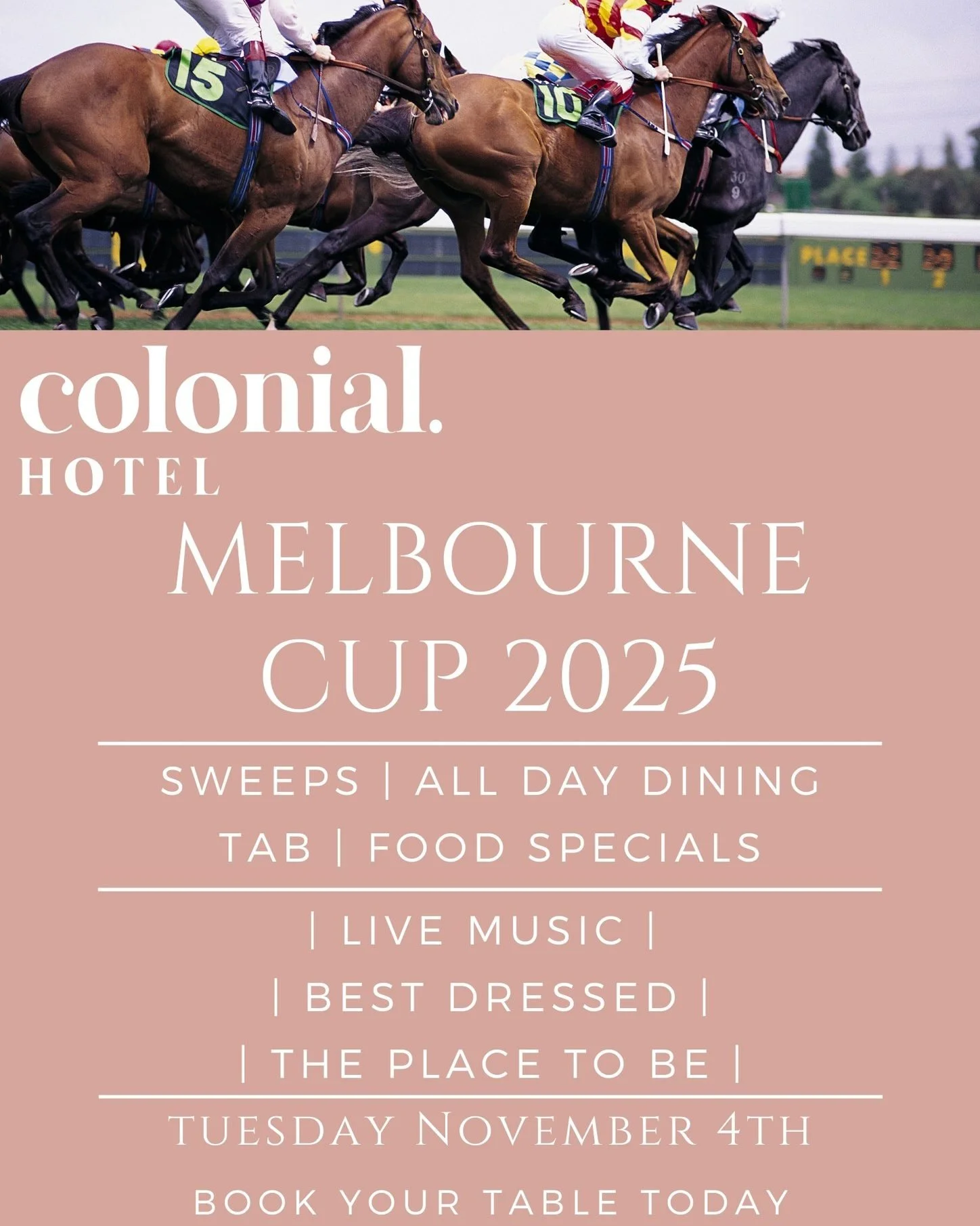 🐎✨ Melbourne Cup 2025 at The Colonial Hotel! ✨🐎

Get ready for the race that stops the nation &mdash; and a day full of excitement, style, and celebration! 💃🍾

Enjoy:
🥂 Sweeps &amp; TAB
🍽️ All-day dining &amp; food specials
🎶 Live music
👗 Bes