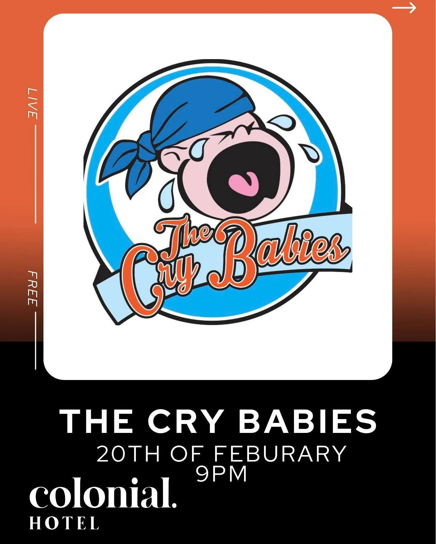 🎸🔥 NEXT FRIDAY &ndash; THE CRY BABIES LIVE 🔥🎸
They&rsquo;re loud. They&rsquo;re fun. And they&rsquo;re taking over the stage at the Colonial Hotel 👊

📅 20th February
⏰ From 9PM
🎟️ FREE ENTRY

If you love big energy, throwback hits, and a packe
