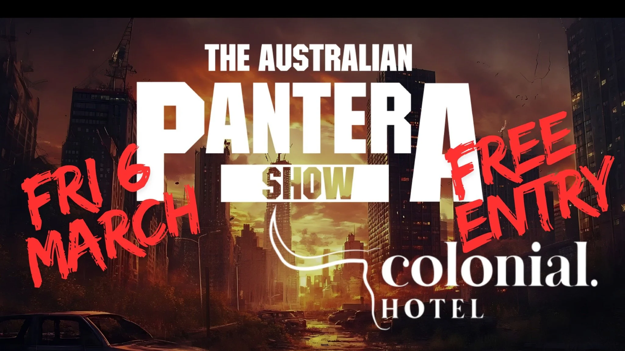 🎥🔥 THE AUSTRALIAN PANTERA SHOW 🔥🎥

The ultimate Pantera tribute is hitting the stage at the Colonial Hotel 🤘

📅 Friday 6th March
🎟️ FREE ENTRY

If you love heavy riffs, loud guitars and proper metal energy &mdash; this one is not to be missed.