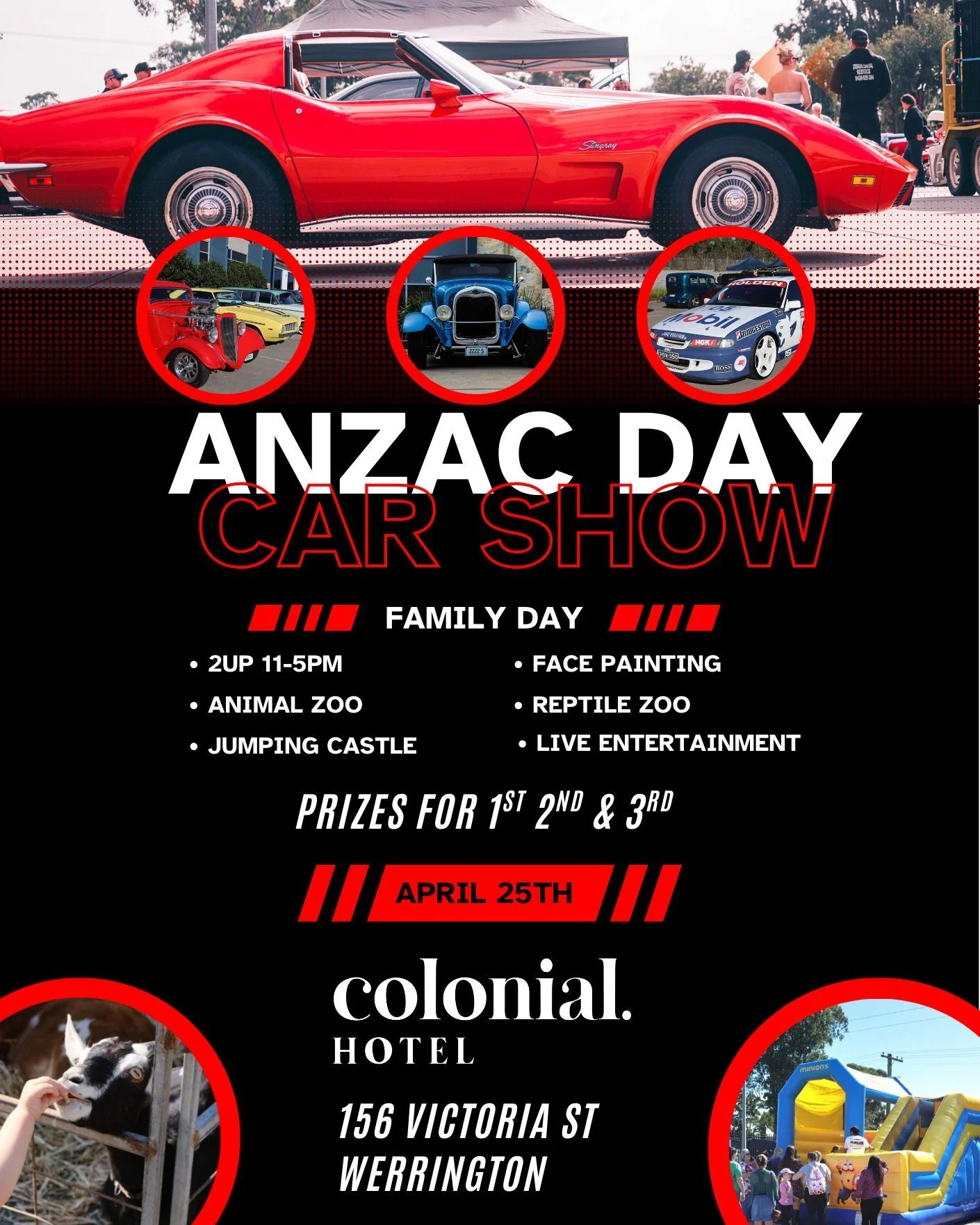 🚗🔥 ANZAC DAY CAR SHOW 🔥🚗

We&rsquo;re going BIG this ANZAC Day at the Colonial 👇

📅 April 25th
⏰ From 8AM

A full family day packed with action:
🚘 Show cars &amp; prizes for 1st, 2nd &amp; 3rd
🎨 Face painting
🦎 Reptile zoo
🐐 Animal zoo
🏰 J