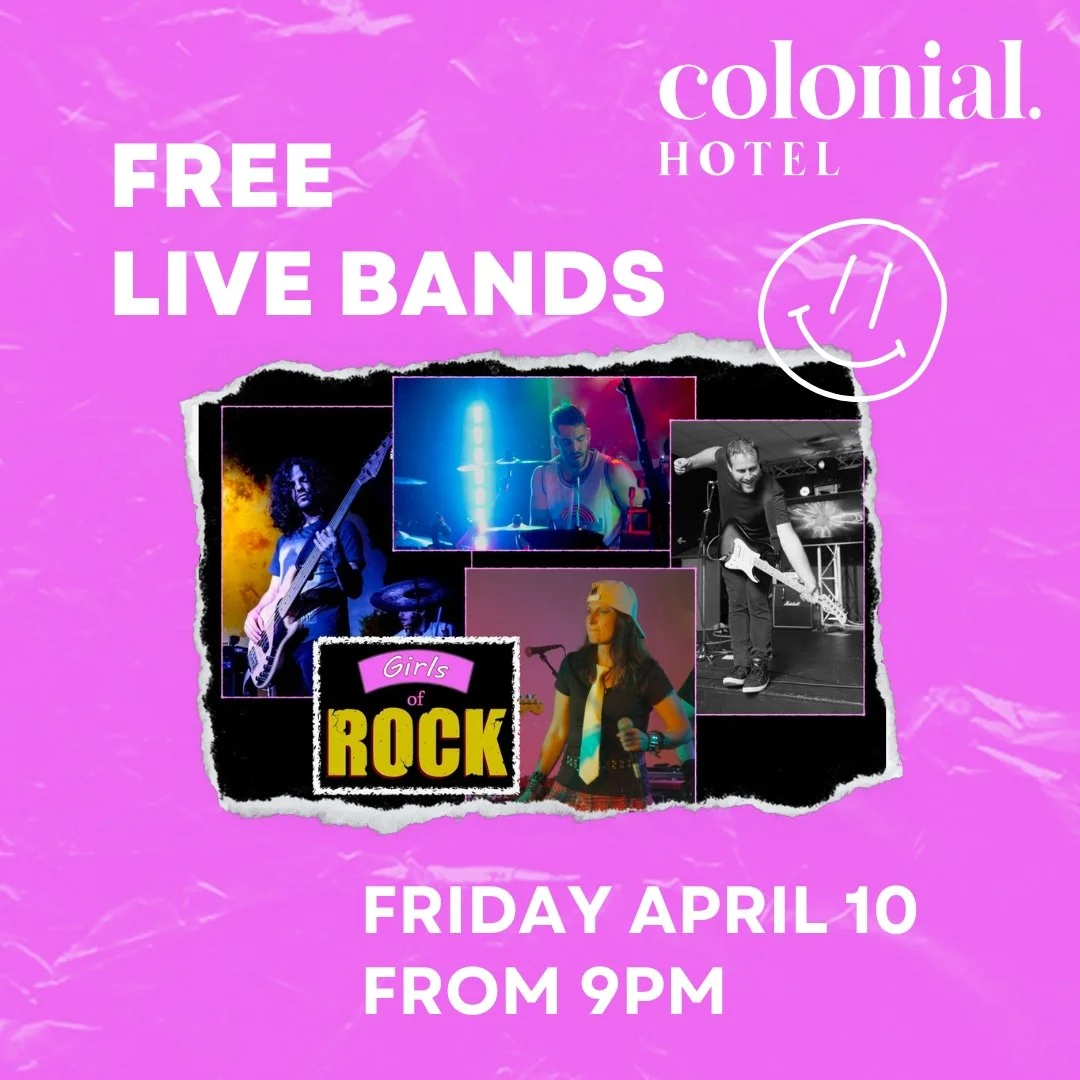 🎸🔥 FREE LIVE BANDS THIS FRIDAY 🔥🎸

We&rsquo;re turning it up at the Colonial with Girls of Rock bringing all the energy 🎤

📅 Friday April 10
⏰ From 9PM
🎟 FREE ENTRY

Big vocals, killer tunes, and a packed dance floor all night long 🍻

Get you