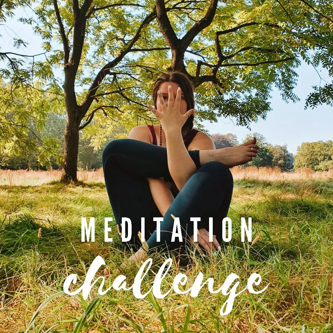 28 DAY MEDITATION CHALLENGE // 

Join me on Friday to start this 28-day meditation challenge! 

Day 1-7 | 5 minutes/day
Day 8-14 | 7 minutes/day
Day 15-21 | 10 minutes/day
Day 22-28 | 15 minutes/day

I will be launching a guide, a Facebook group and 