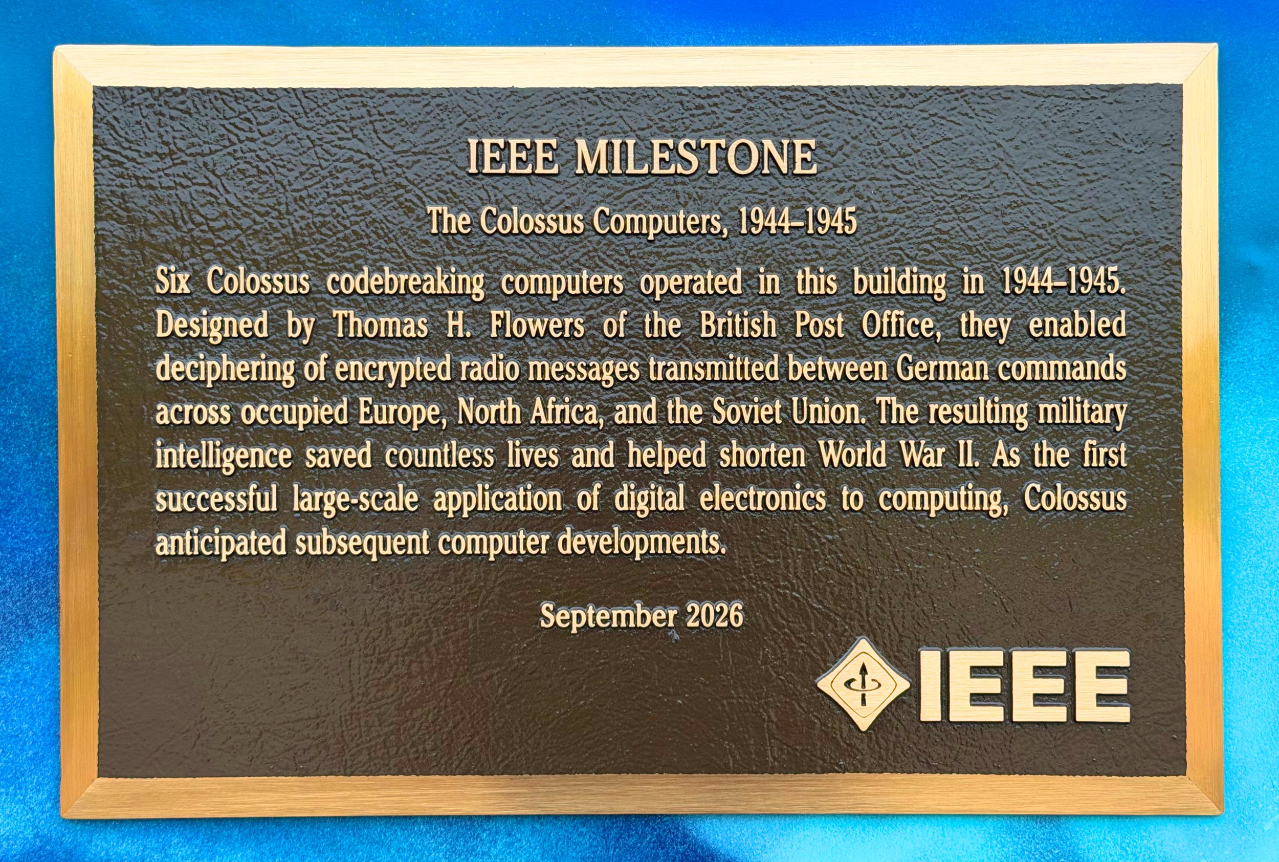 Colossus Computer Formally Designated as IEEE Milestone at The National Museum of Computing