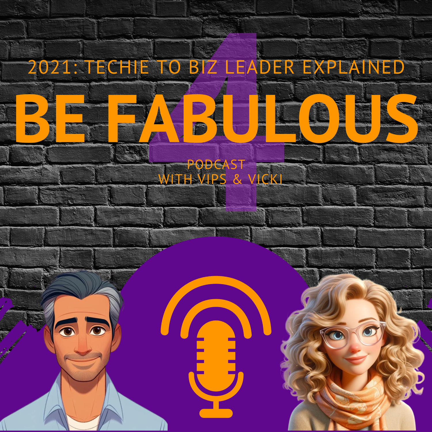 Be Fabulous Series 4 with Sean McCall - Techie to Business Leader