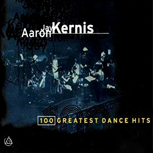 Aaron J. Kernis: 100 Greatest Dance Hits
