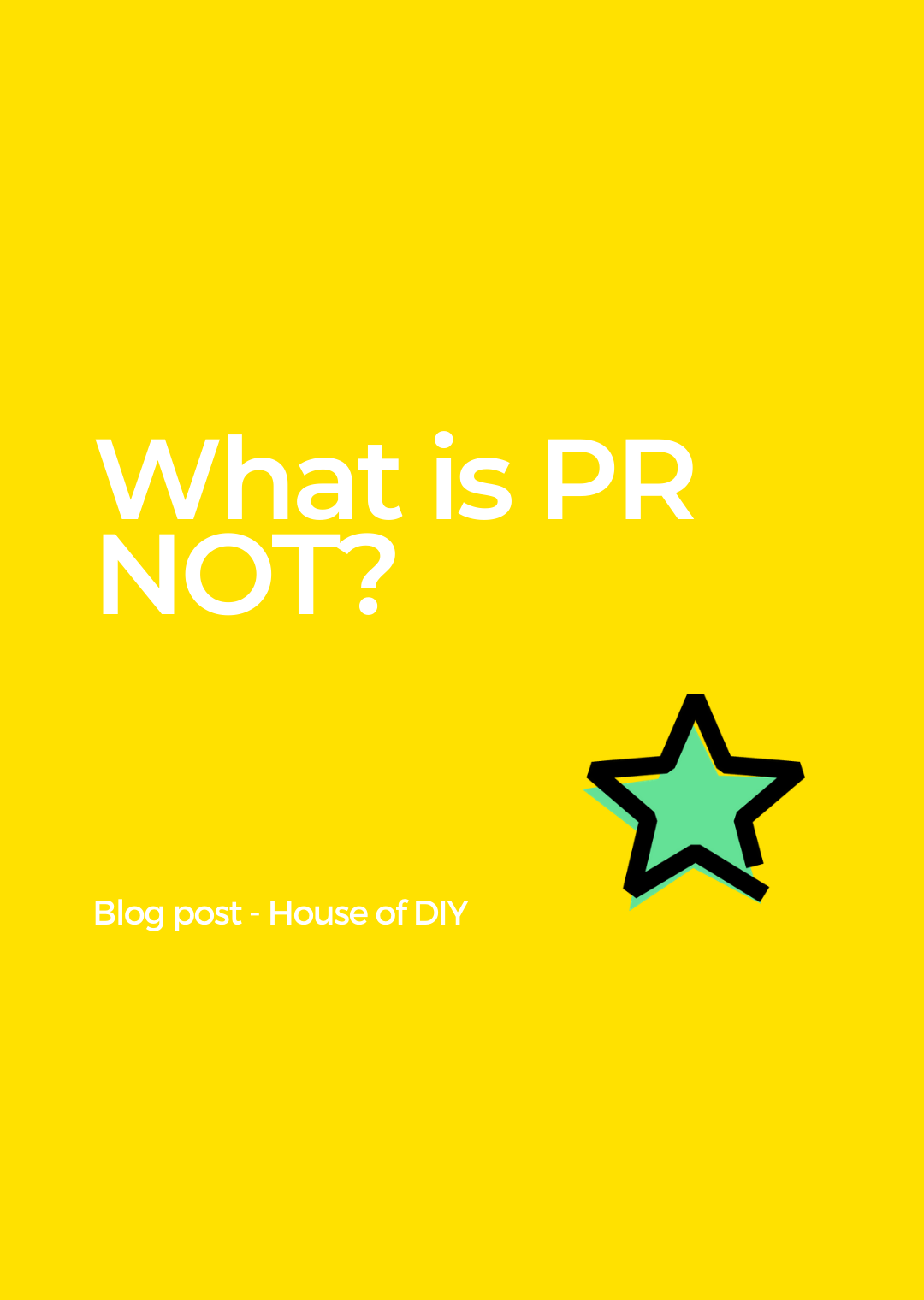 What is PR NOT? Let's debunk some myths.