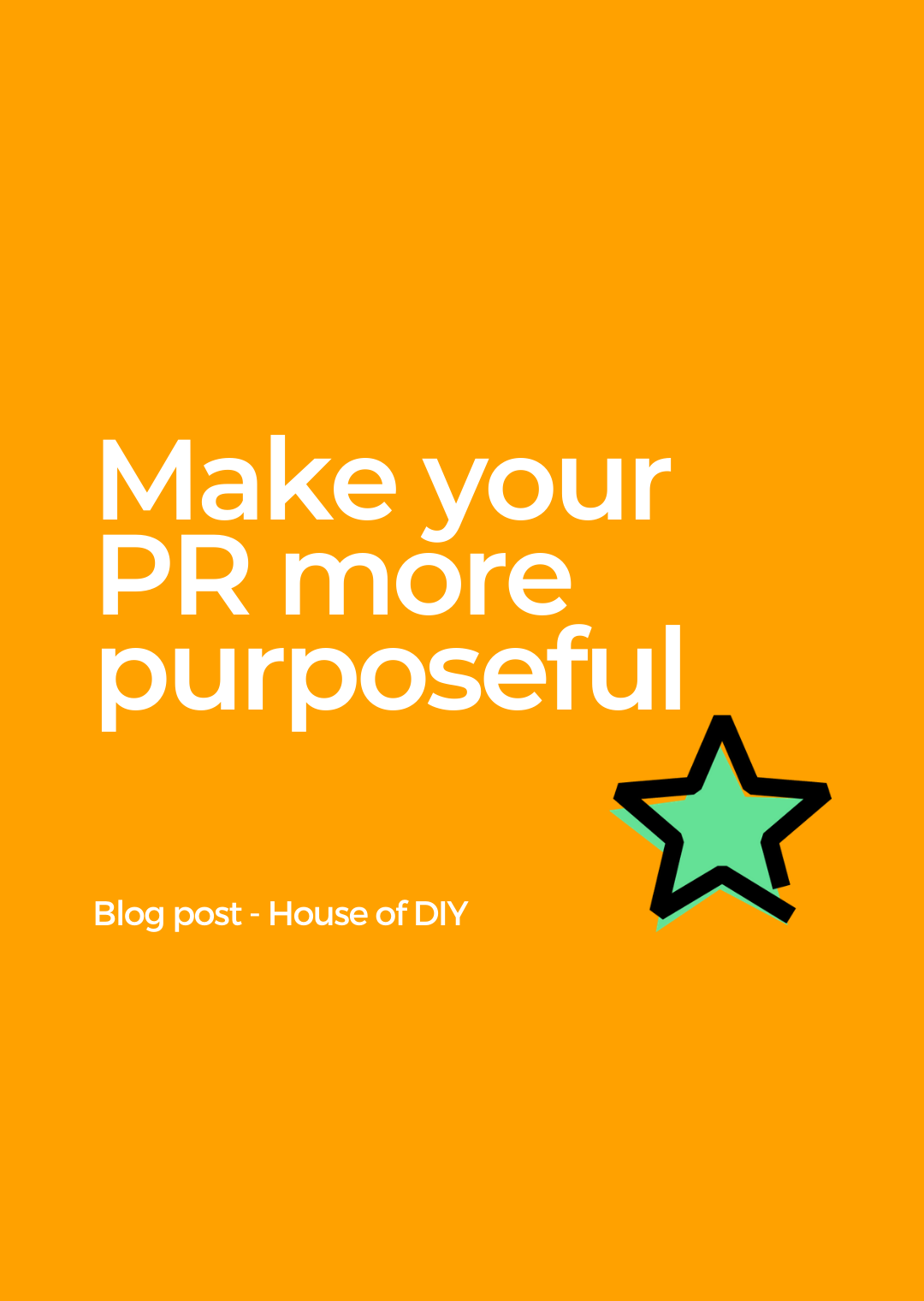 How to make your PR more purposeful in 2021