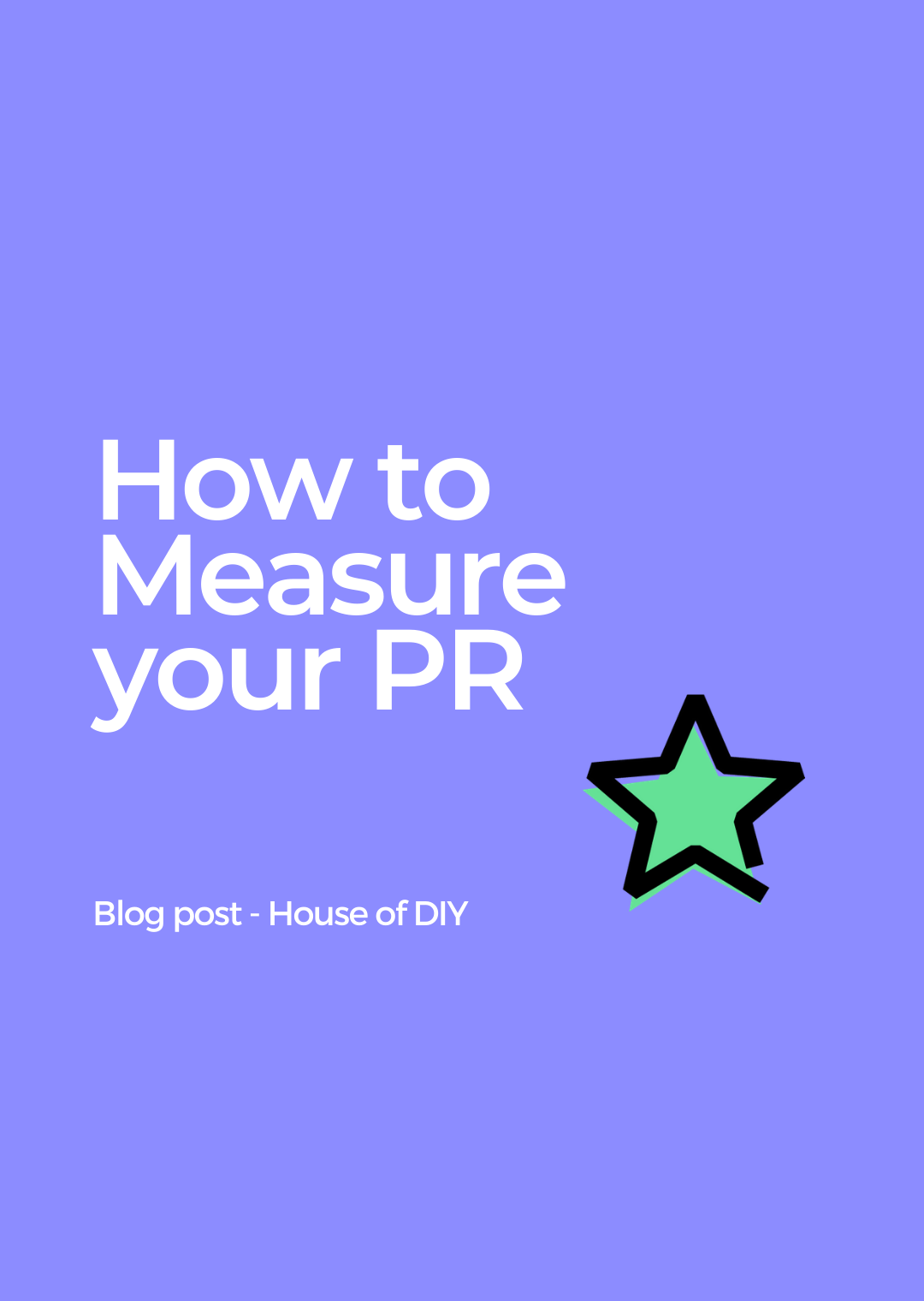 How can you measure your PR? 