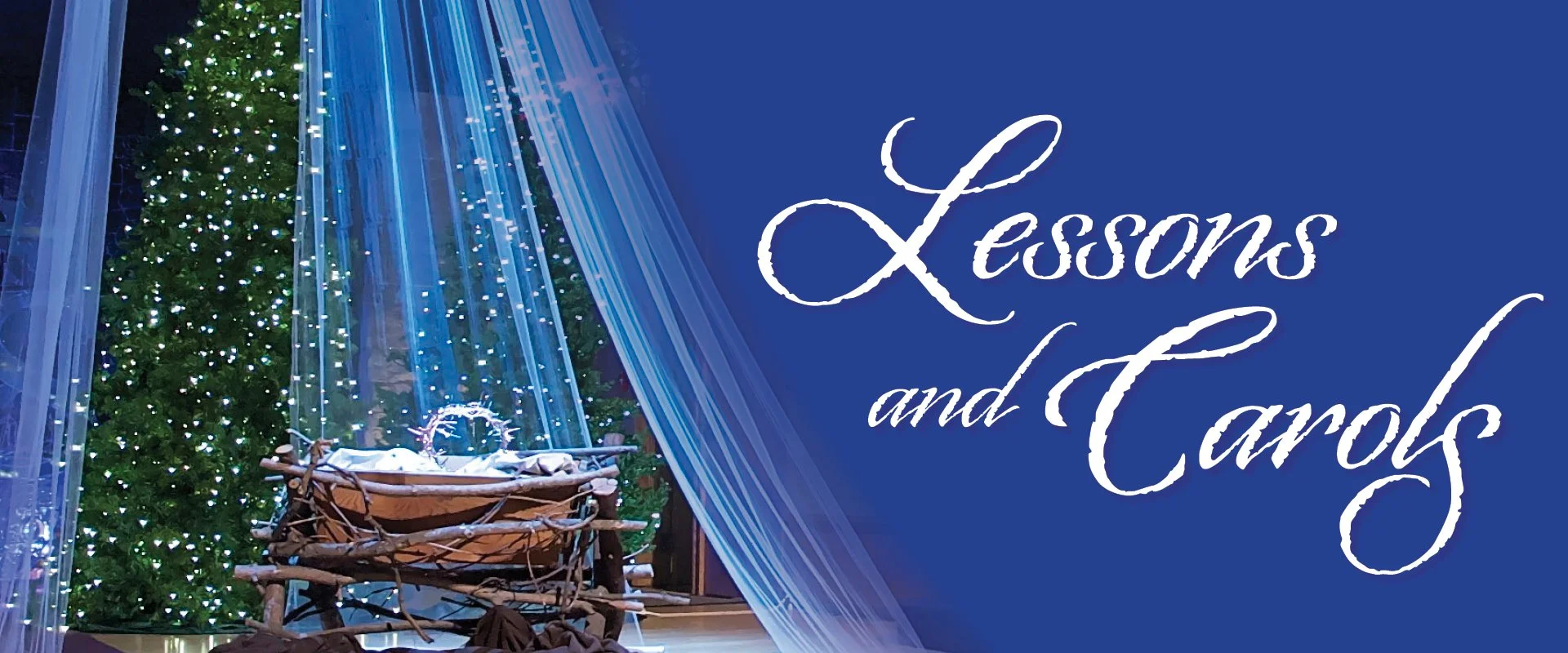 Christmas Eve Lessons and Carols