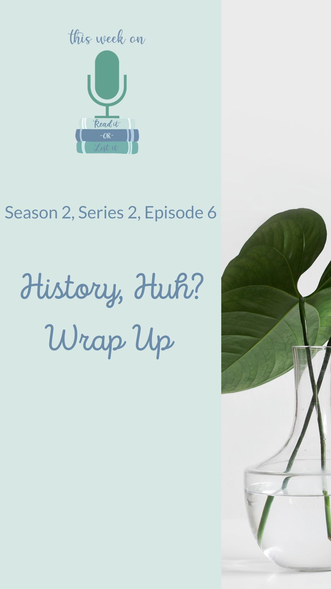 Read It Or List It: Season 2, Series 2, Episode 5