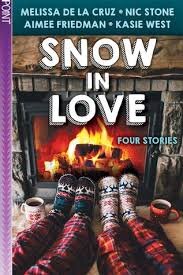 Review: Snow in Love by Melissa de la Cruz, Aimee Friedman, Nic Stone, and Kasie West