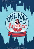 Review: One Way or Another by Kara McDowell 