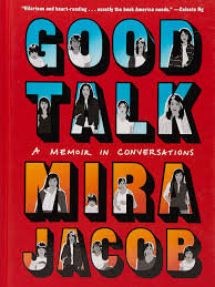 Review: Good Talk by Mira Jacob 