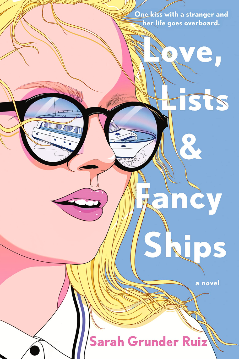 Review: Love, Lists, and Fancy Ships by Sarah Grunder Ruiz