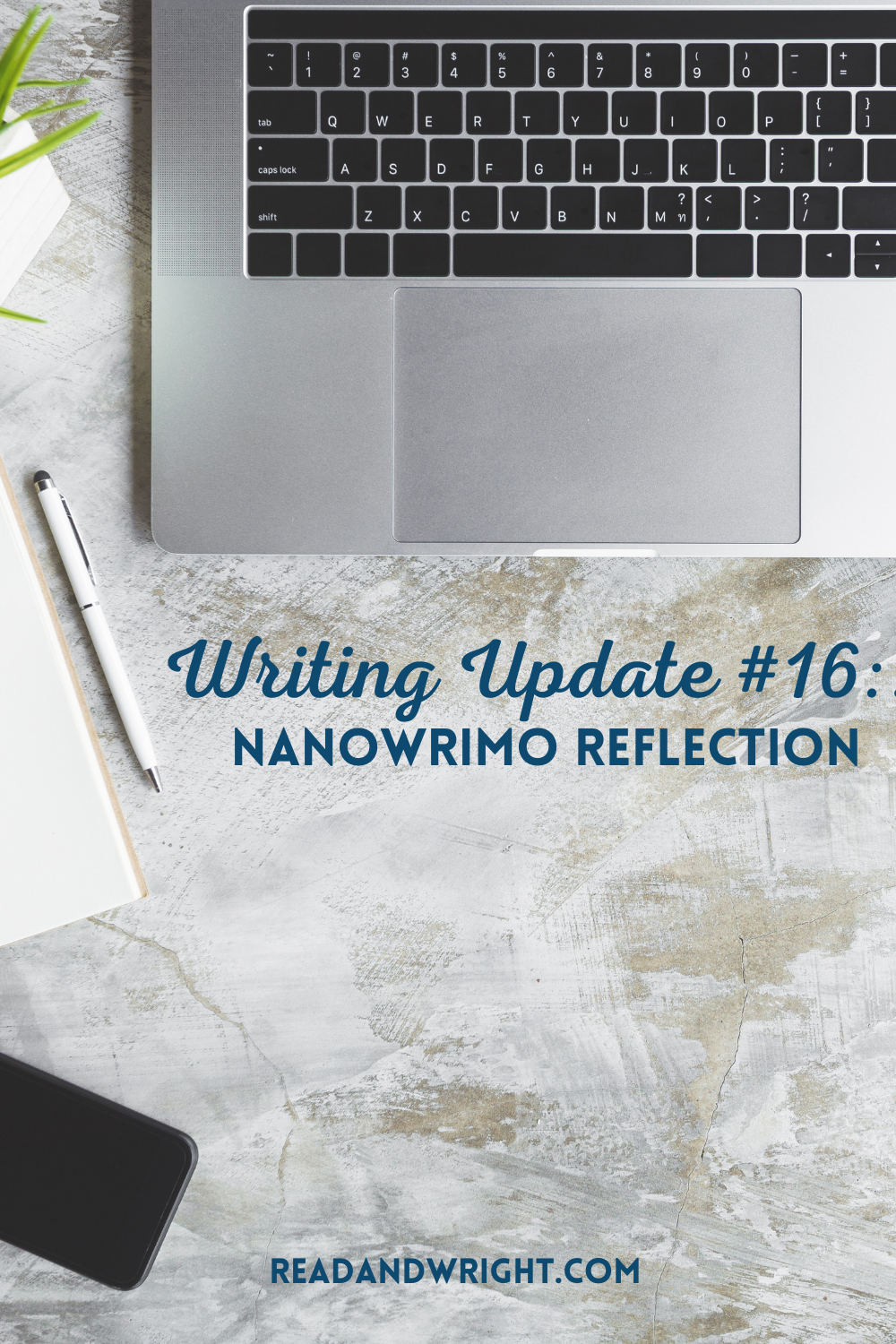 Writing Update #16: Reflecting on NaNoWriMo 