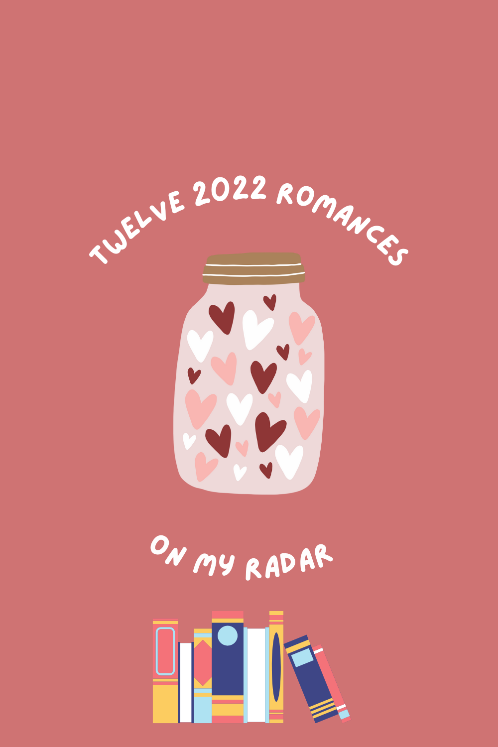 Twelve 2022 Romance Releases on my Radar