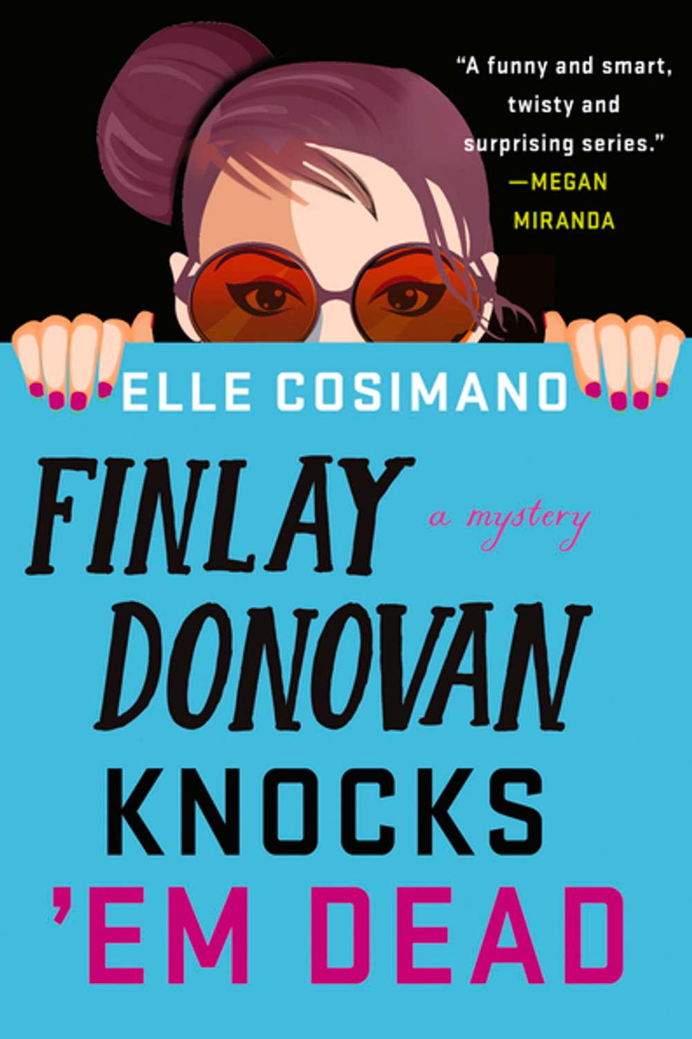 Review: Finlay Donovan Knocks 'Em Dead by Elle Cosimano 