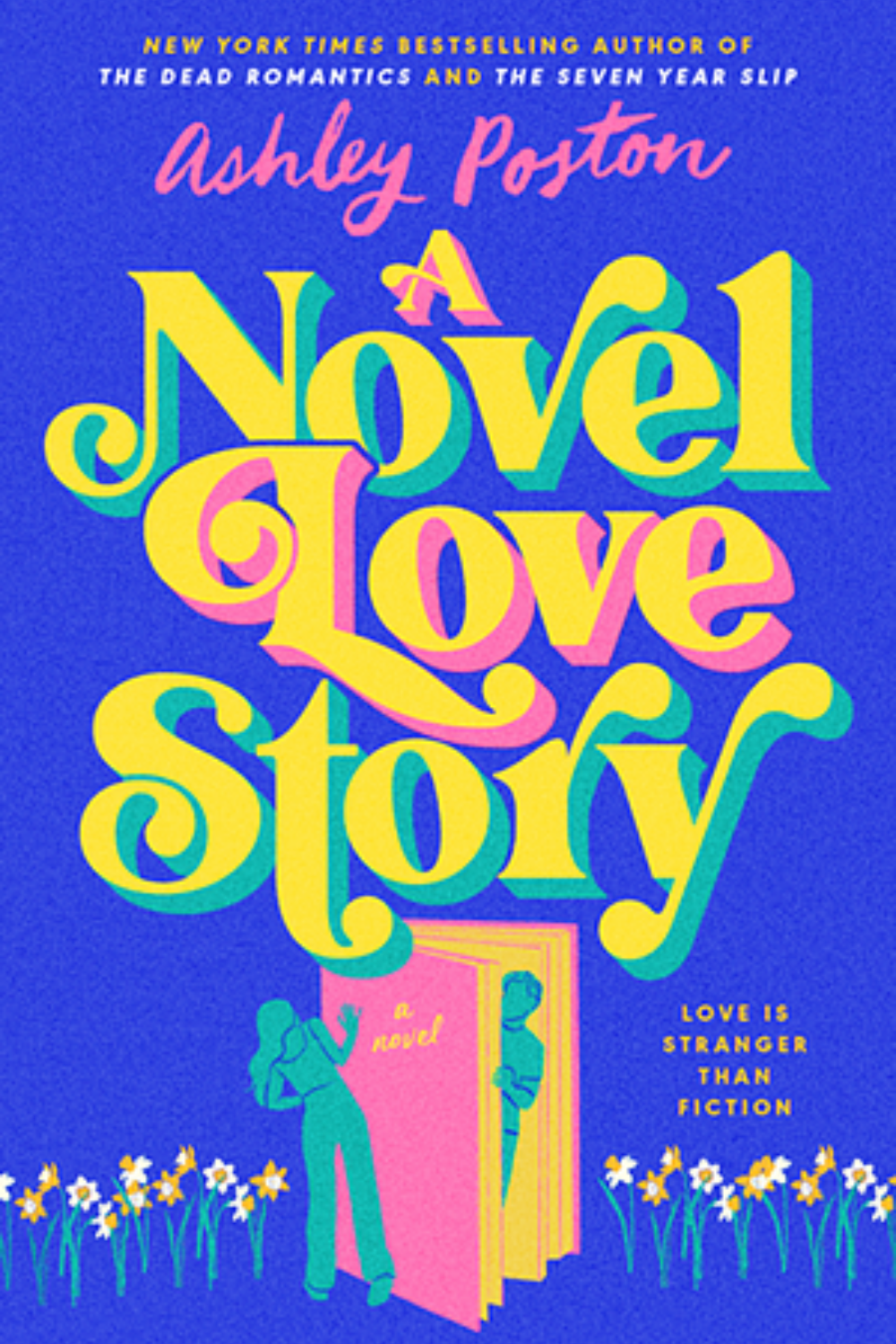Review: A Novel Love Story by Ashley Poston 