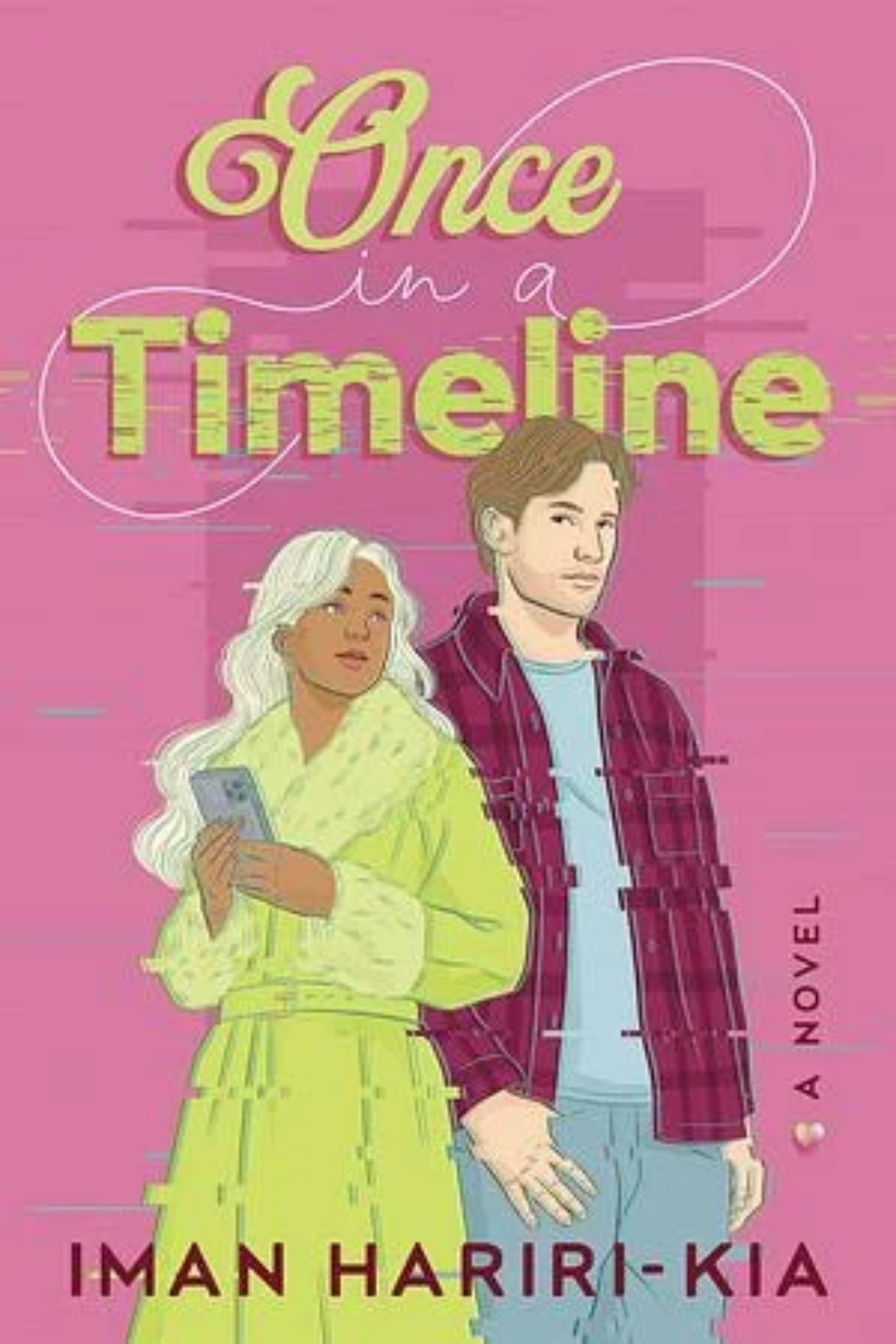 Review: Once in a Timeline by Iman Hariri-Kia