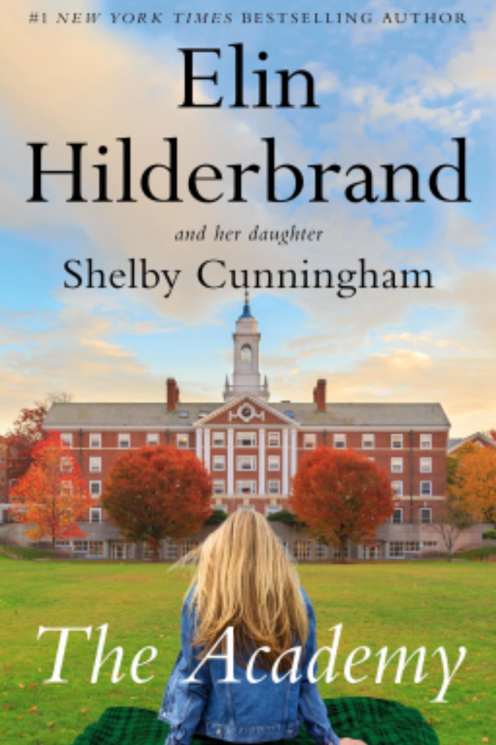Review: The Academy by Elin Hilderbrand — Read & Wright