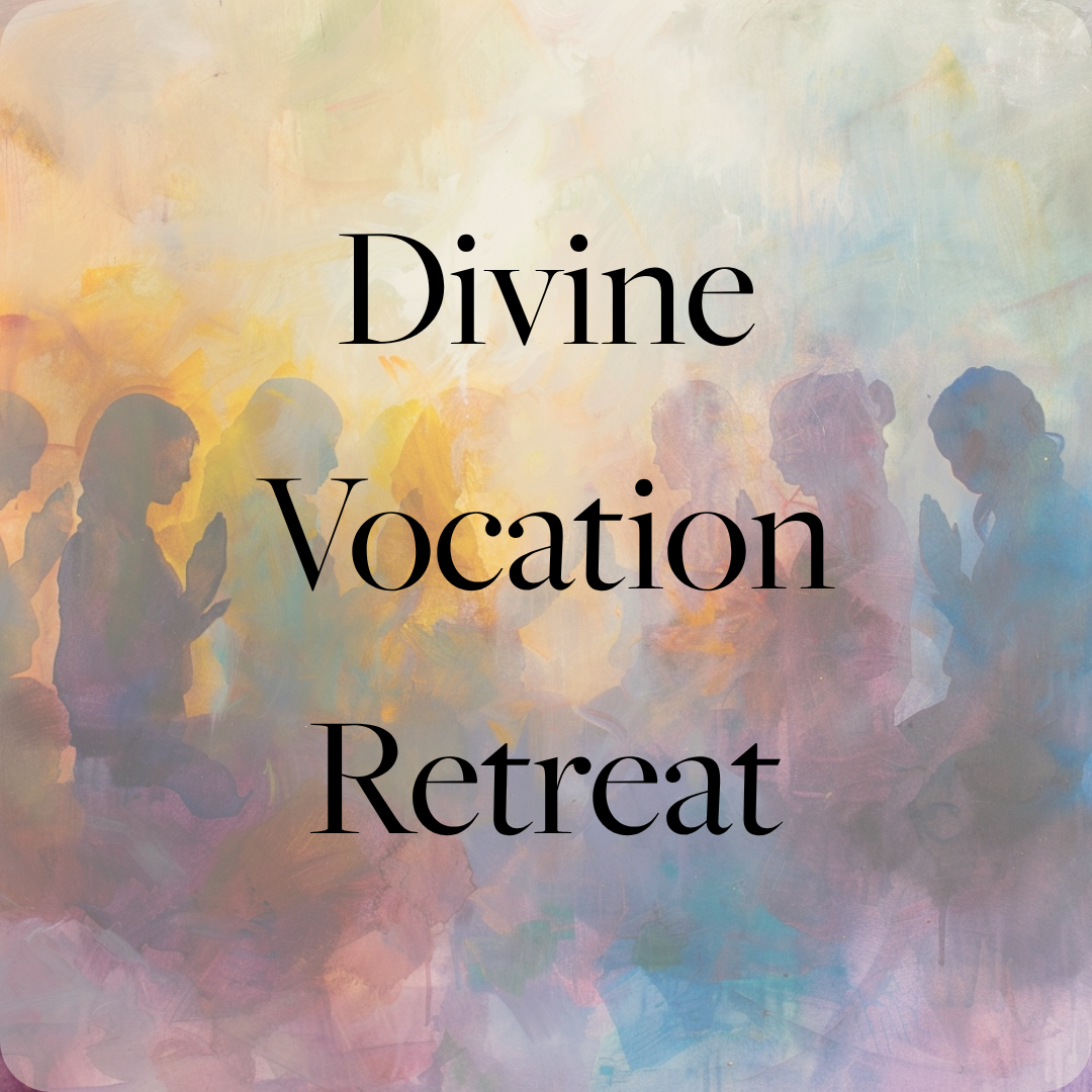 Divine Vocation Retreat