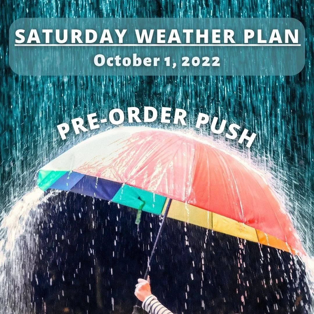 Saturday, October 1 // Inclement Weather Plan