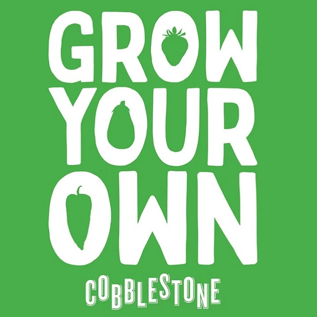 Saturday, March 16th // Grow Your Own at Cobblestone is back!