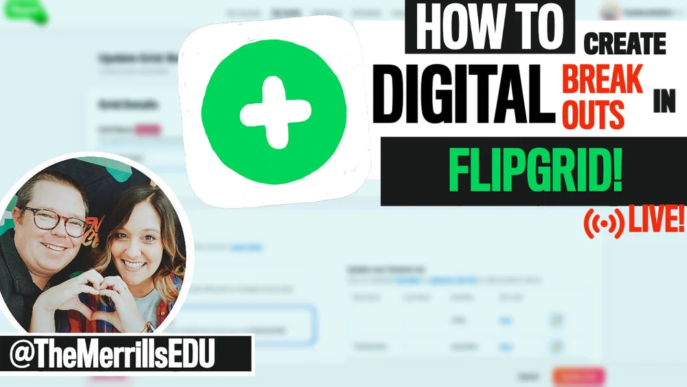 Creating Digital Breakouts with Flipgrid — @TheMerrillsEDU
