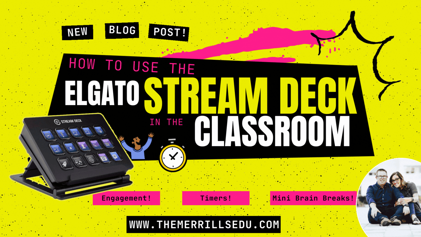 How to Use the Elgato Stream Deck in the Classroom