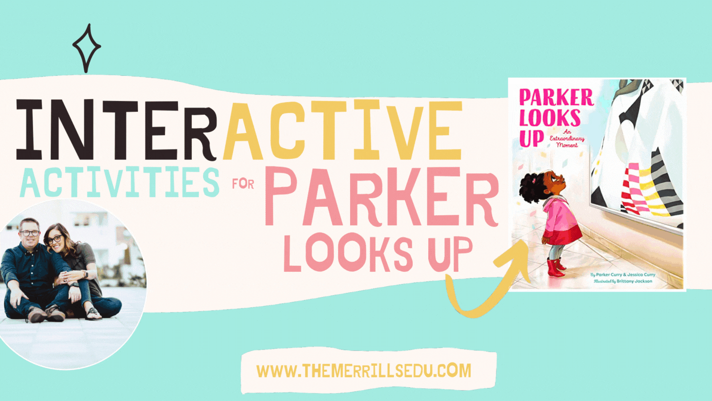 InterACTIVE Activities for Parker Looks Up!